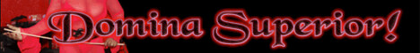 Domina Superior — dominatrix directory